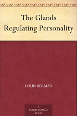 The Glands Regulating Personality