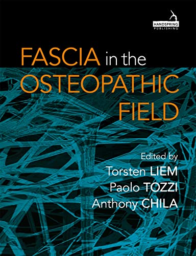 Fascia in the Osteopathic Field: 1st Edition