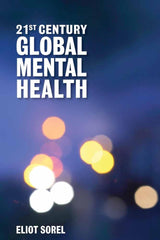 21st Century Global Mental Health:.