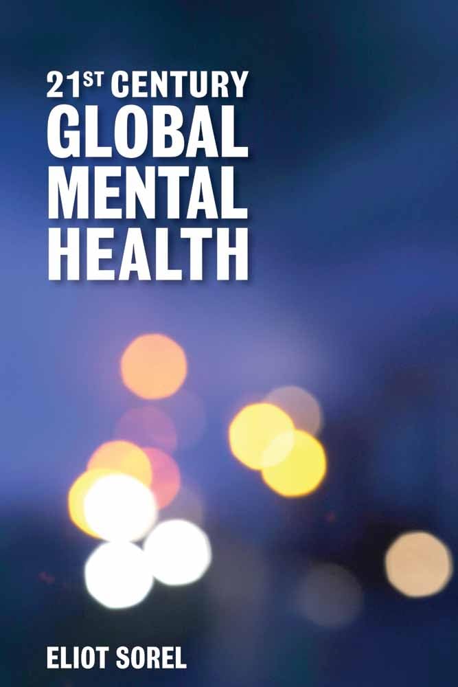 21st Century Global Mental Health:.