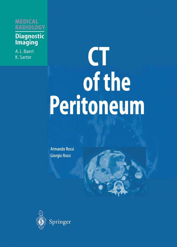 CT of the Peritoneum (Medical Radiology): 2001st Edition