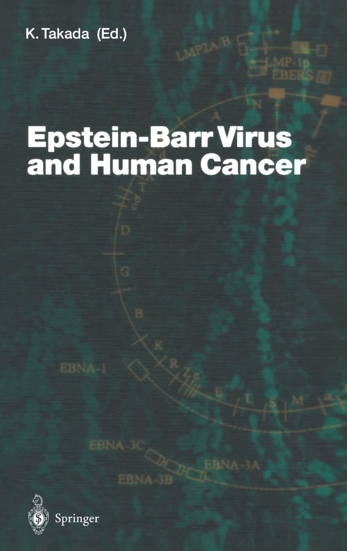 Epstein-Barr Virus and Human Cancer (Current Topics in Microbiology and Immunology): 1st Edition