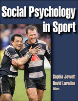 Social Psychology in Sport by Jowett, Sophia, Lavallee, David (2011) Hardcover: First Edition