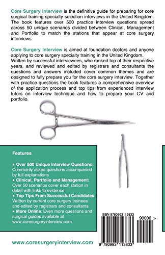 Core Surgery Interview: The Definitive Guide With Over 500 Interview Questions For Core Surgical Training Interviews (CT/ST Medical Interview Guides)