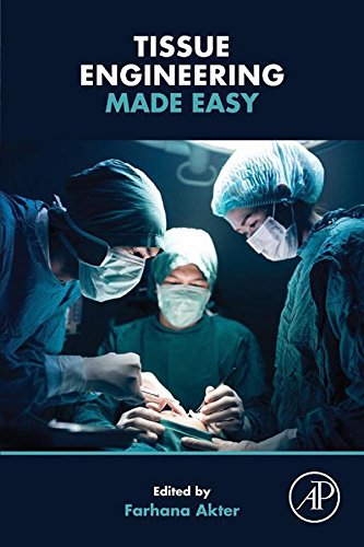 Tissue Engineering Made Easy: 1st Edition, Kindle Edition