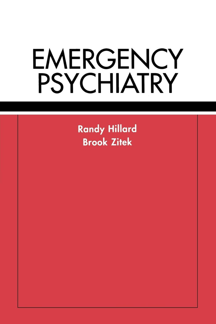 Emergency Psychiatry: 1st Edition