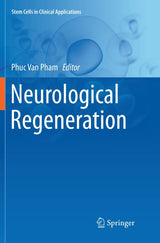 Neurological Regeneration (Stem Cells in Clinical Applications)