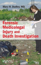 Forensic Medicolegal Injury and Death Investigation: 1st Edition