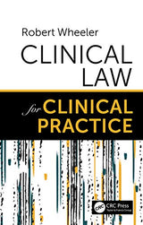 Clinical Law for Clinical Practice: 1st Edition