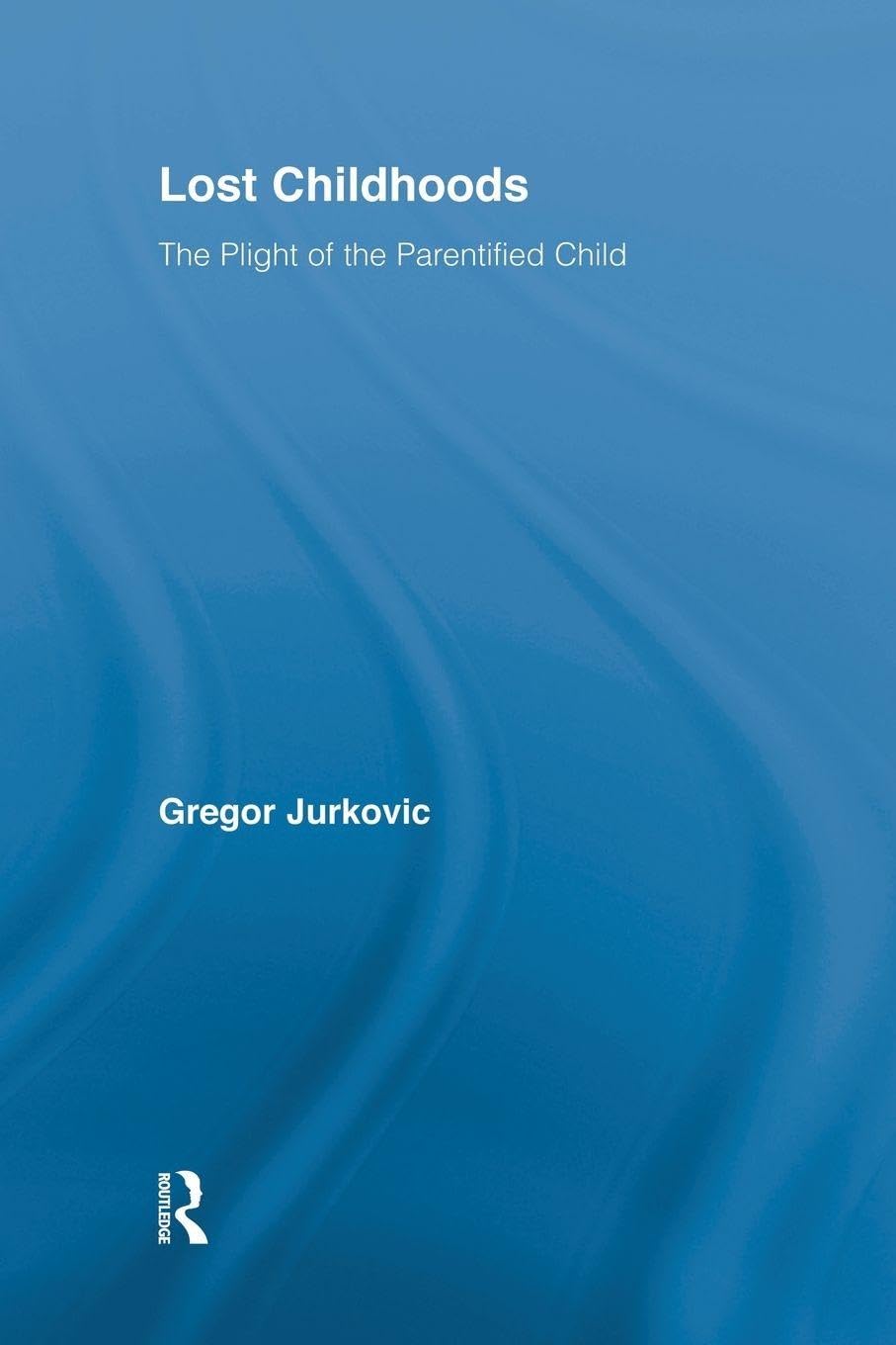 Lost Childhoods: 1st Edition