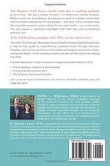The Shift: The Dramatic Movement Toward Health Centered Dentistry