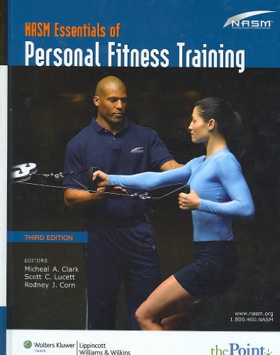 NASM Essentials of Personal Fitness Training: 3rd Edition