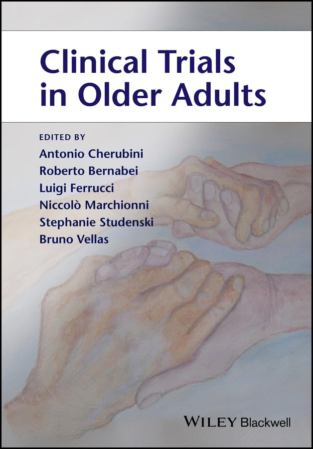 Clinical Trials in Older Adults: 1st Edition