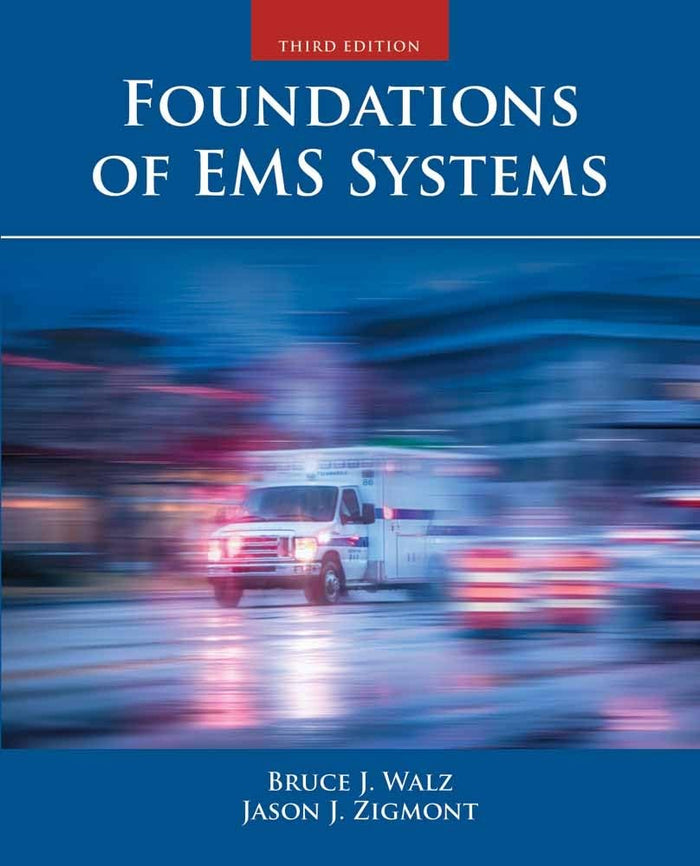 Foundations of EMS Systems: 3rd Edition