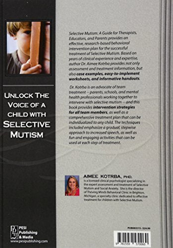 Selective Mutism: An Assessment and Intervention Guide for Therapists, Educators & Parents