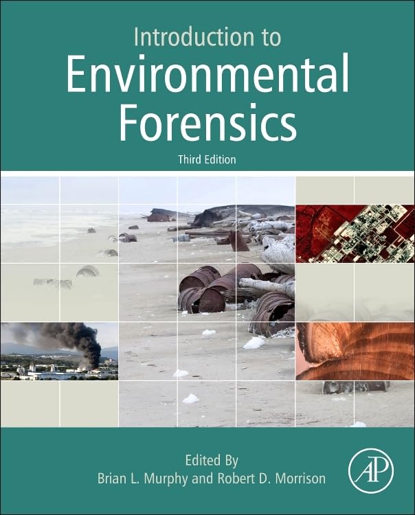 Introduction to Environmental Forensics: 3rd Edition