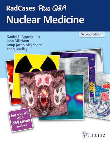 RadCases Plus Q&A Nuclear Medicine: 2nd Edition