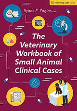 The Veterinary of Small Animal Clinical Cases (Veterinary Skills Series): Edition