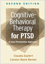 Cognitive-Behavioral Therapy for PTSD: A Case Formulation Approach