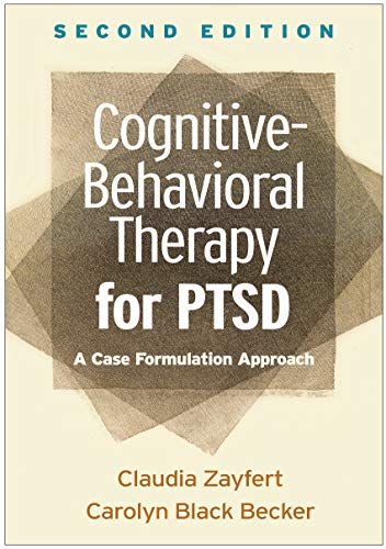 Cognitive-Behavioral Therapy for PTSD: A Case Formulation Approach