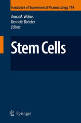 Stem Cells (Handbook of Experimental Pharmacology, 174): 1st ed. 2006. 2nd printing 2008 Edition