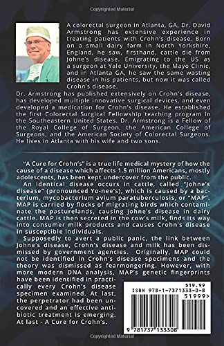 A Cure for Crohn's: The Untold Cause and Emerging Treatment for Crohn's Disease