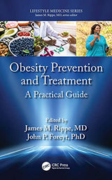Obesity Prevention and Treatment (Lifestyle Medicine): 1st Edition