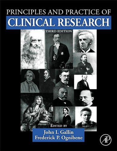 Principles and Practice of Clinical Research: 3rd Edition
