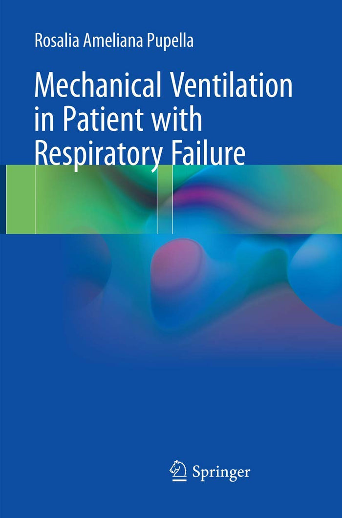 Mechanical Ventilation in Patient with Respiratory Failure
