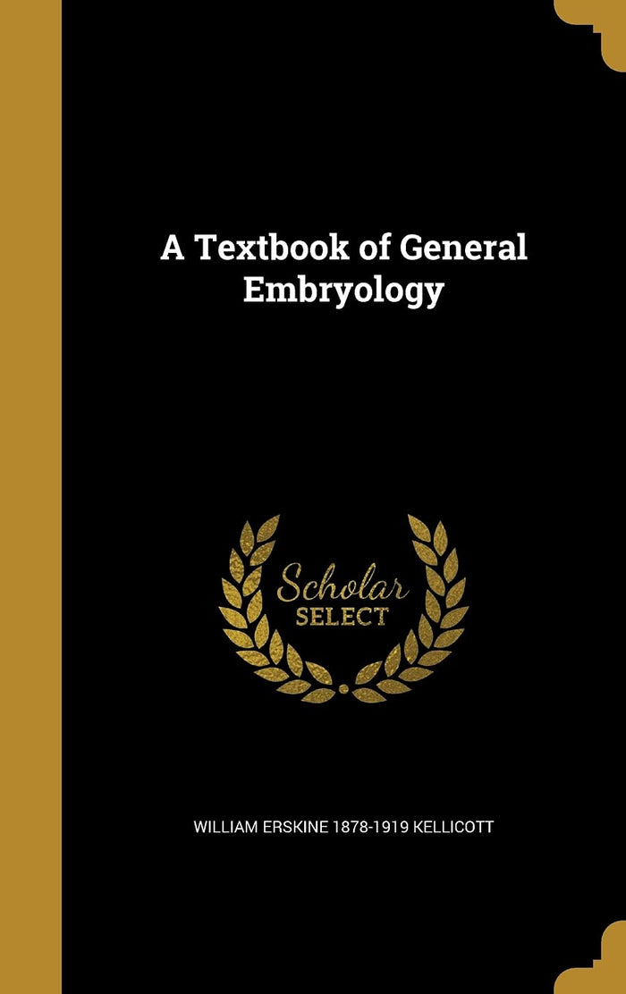 A Textbook of General Embryology