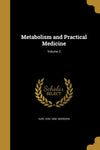 Metabolism and Practical Medicine; Volume 2
