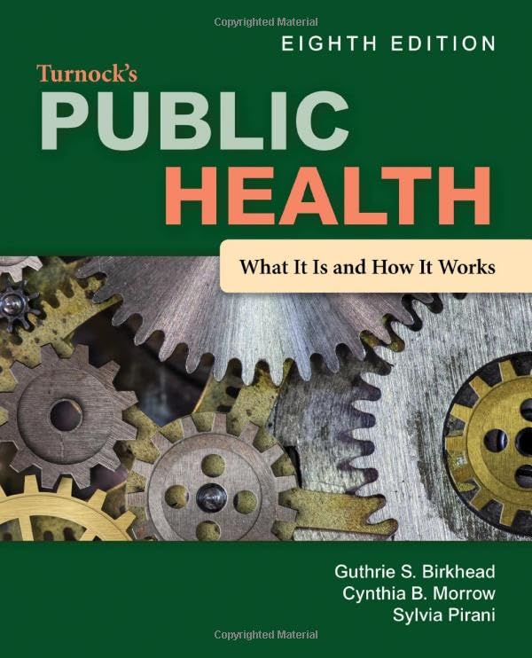 Turnock's Public Health: What It Is and How It Works: What It Is and How It Works