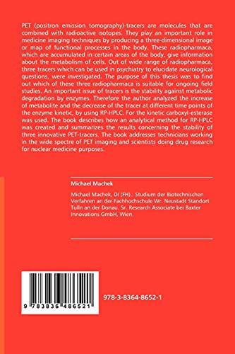 Metabolism of Innovative PET Tracers: Investigations on the Metabolism of Innovative PET Tracers Using HPLC