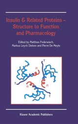 Insulin & Related Proteins — Structure to Function and Pharmacology: 2002nd Edition