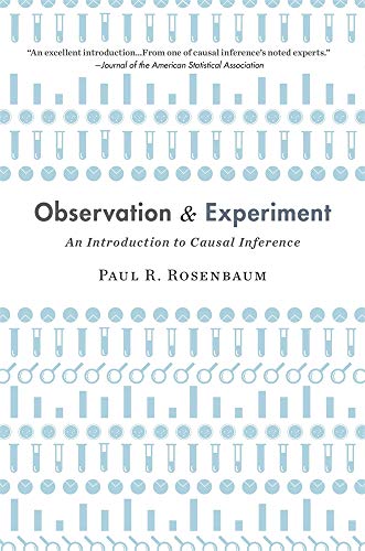 Observation and Experiment: An Introduction to Causal Inference: Reprint Edition