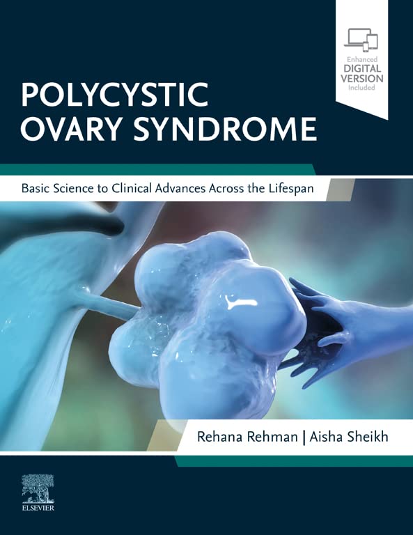 Polycystic Ovary Syndrome - E-Book: Basic Science to Clinical Advances Across the Lifespan
