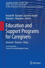 Education and Support Programs for Caregivers (Caregiving: Research • Practice • Policy)