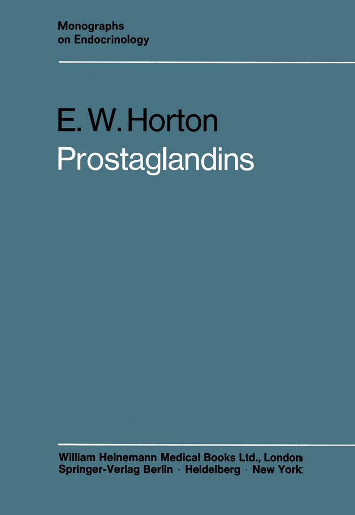Prostaglandins (Monographs on Endocrinology): 1st Edition