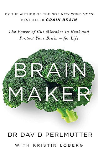 Brain Maker, The Alzheimer's Solution and No Alzheimer's Smarter Brain Keto Solution 3 Books Collection Set