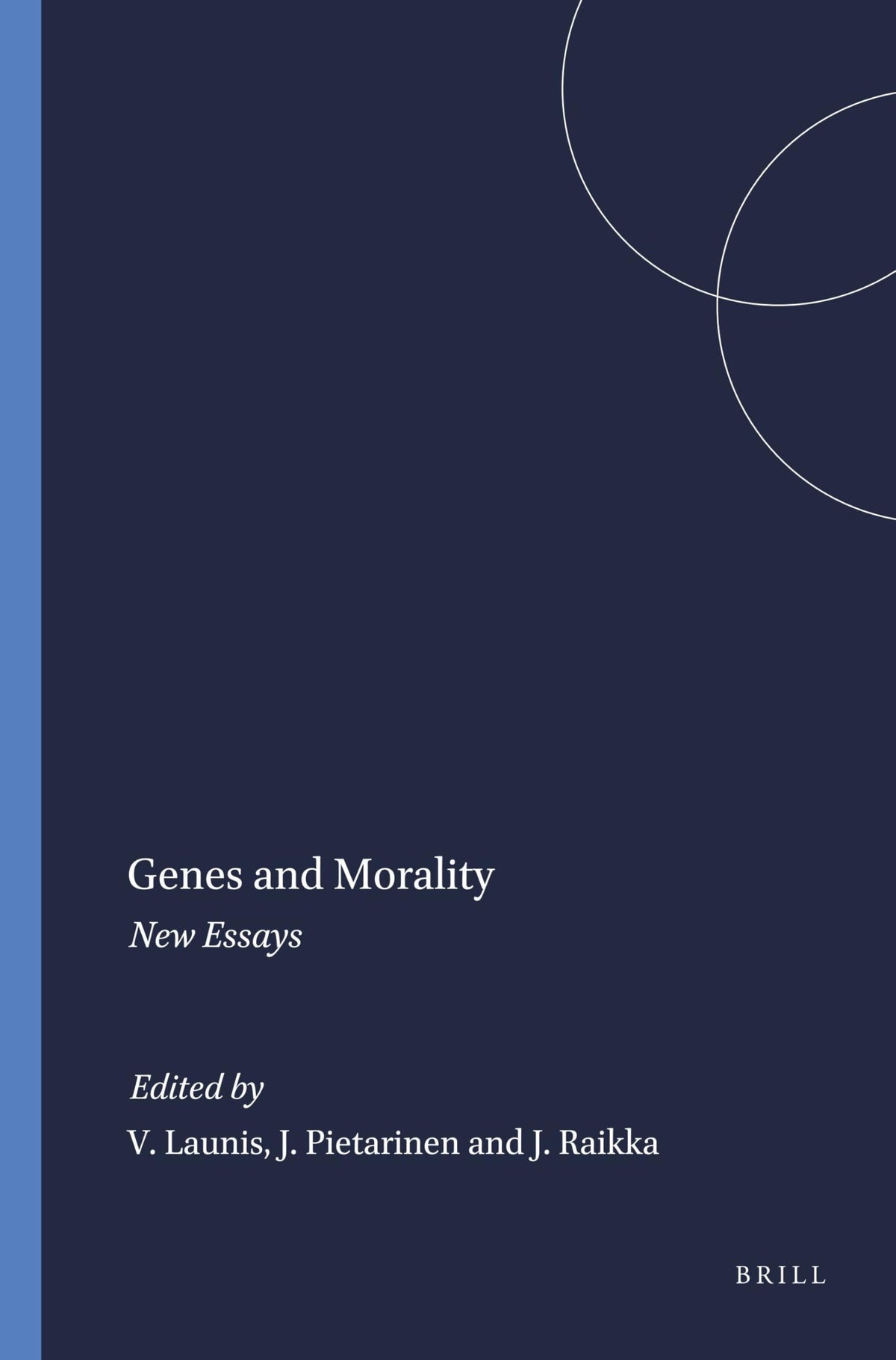 Genes and Morality: New Essays (Value Inquiry Book Series, 83)