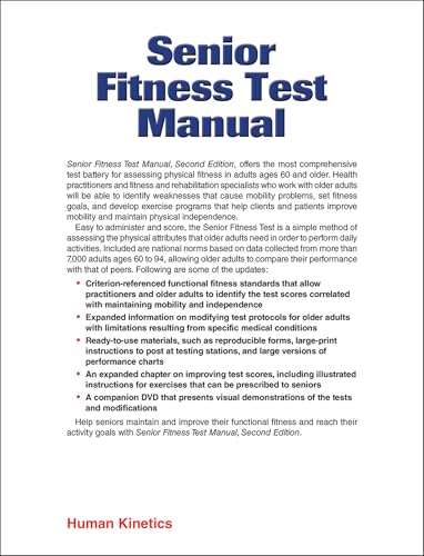 Senior Fitness Test Manual: Second Edition