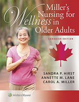 Miller's Nursing for Wellness in Older Adults: First Edition