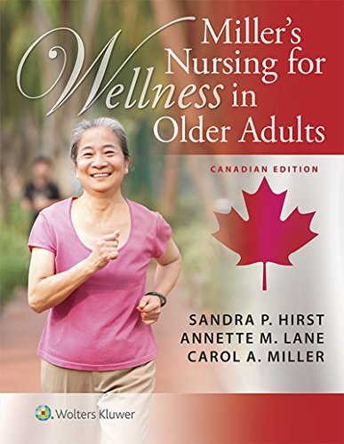 Miller's Nursing for Wellness in Older Adults: First Edition