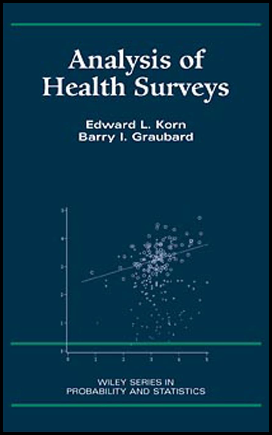 Analysis of Health Surveys (Wiley Series in Survey Methodology): 1st Edition