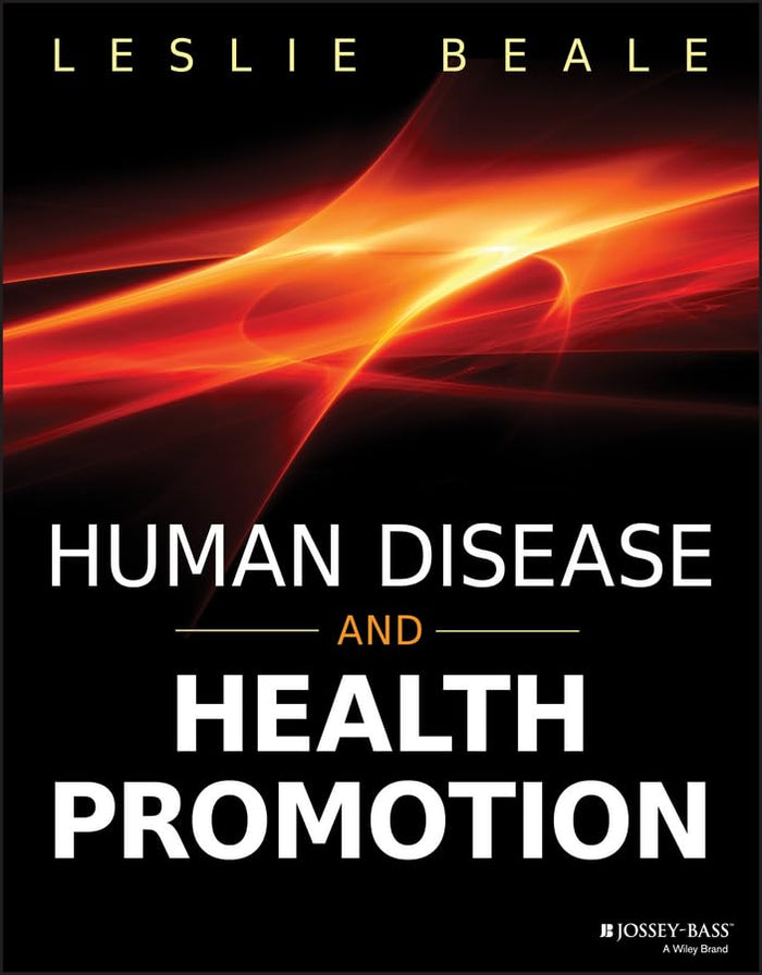 Human Disease and Health Promotion: 1st Edition
