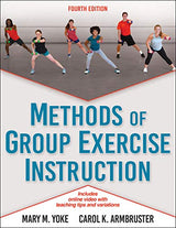 Methods of Group Exercise Instruction: Fourth Edition
