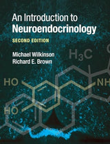 An Introduction to Neuroendocrinology: 2nd Edition
