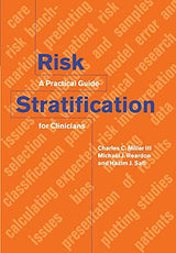 Risk Stratification: A Practical Guide for Clinicians