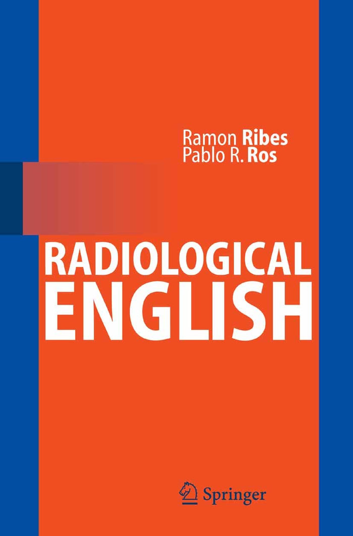 Radiological English: 2007th Edition, Kindle Edition