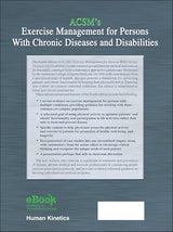 ACSM's Exercise Management for Persons With Chronic Diseases and Disabilities: Fourth Edition